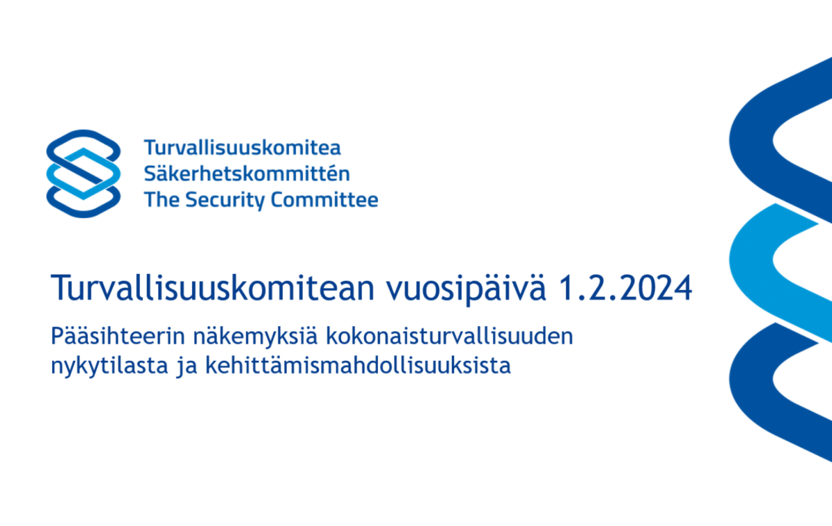 Generalsekreterare Petteri Korvalas synpunkter om övergripande säkerhet på Säkerhetkommitténs årsdag den 1 februari 2024